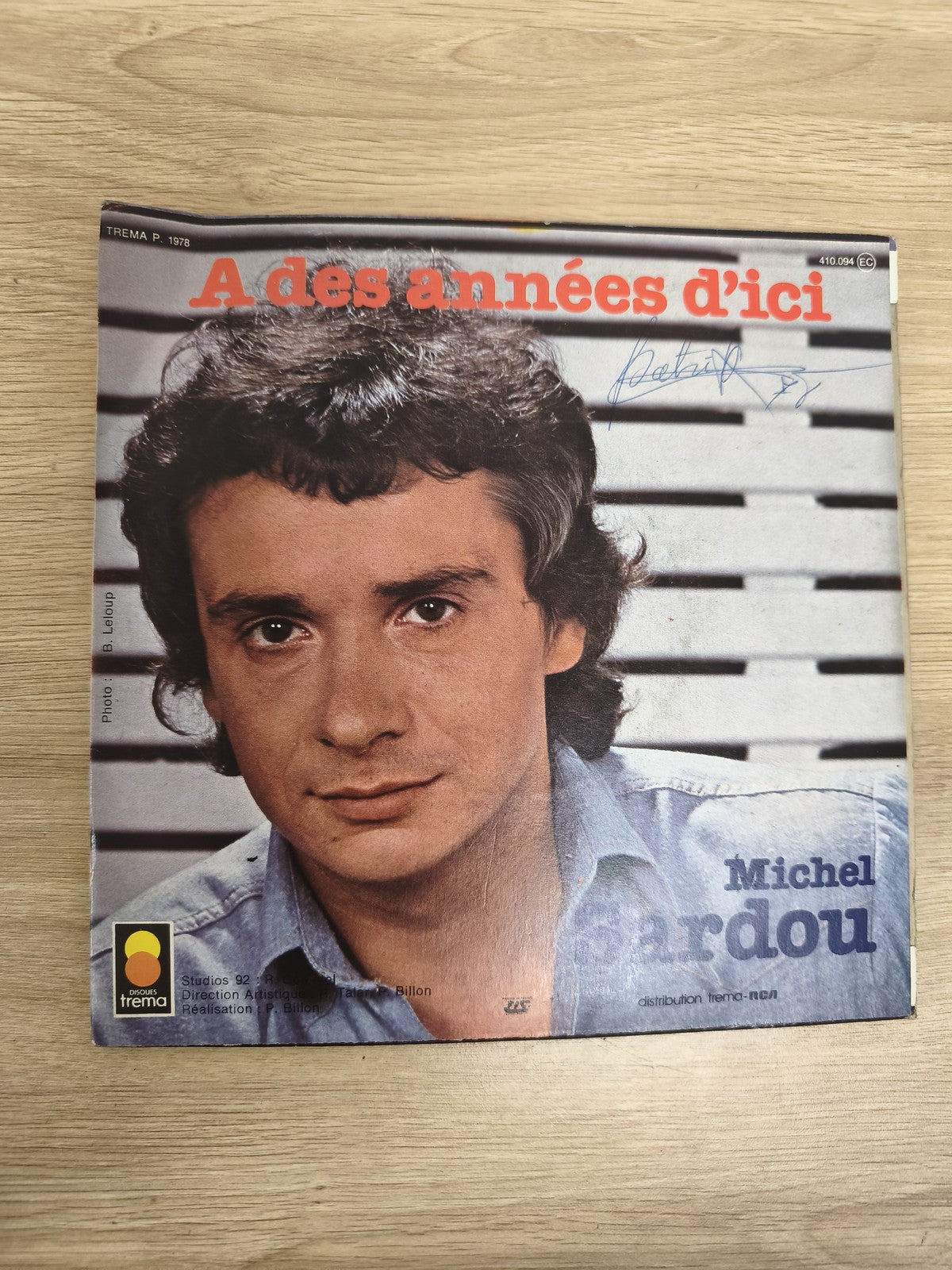 Vinyle 45 tours Michel Sardou "A des années d'ici" pochette photo couleur