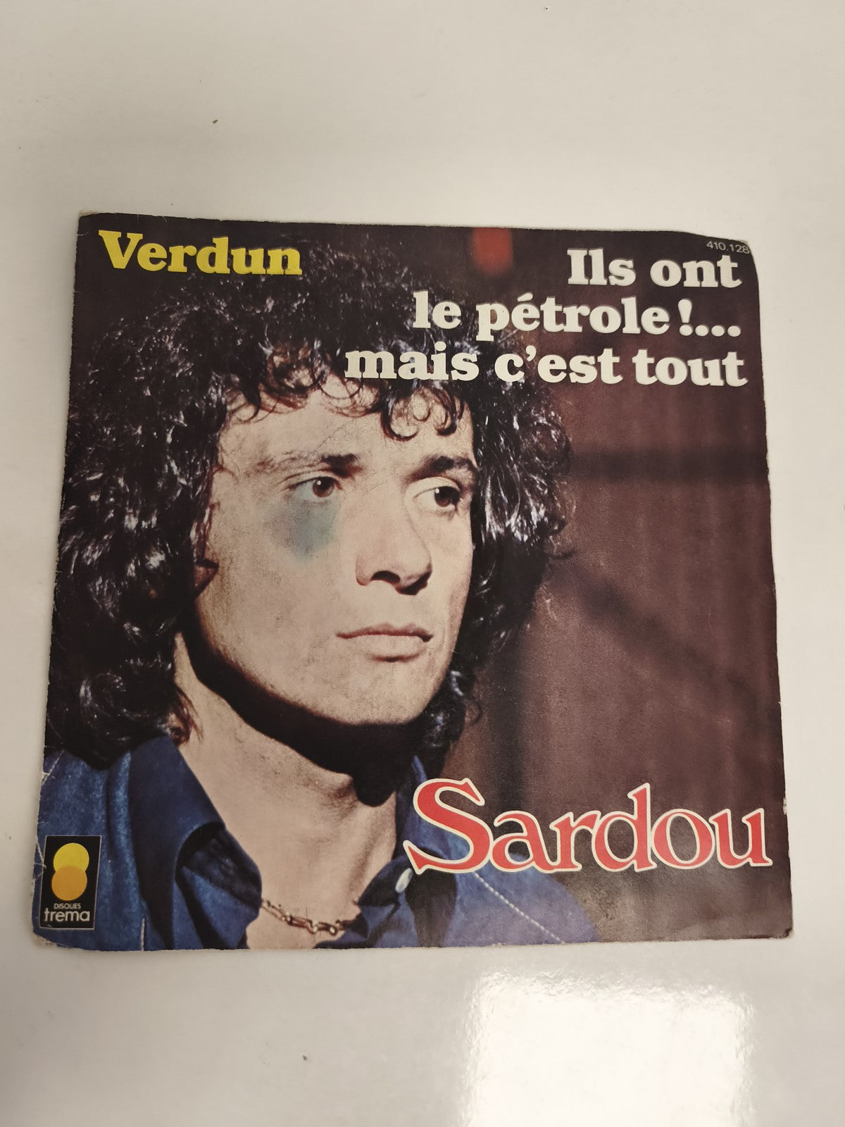 Vinyle 45 tours Sardou Verdun Ils ont le pétrole Disques Trema pochette