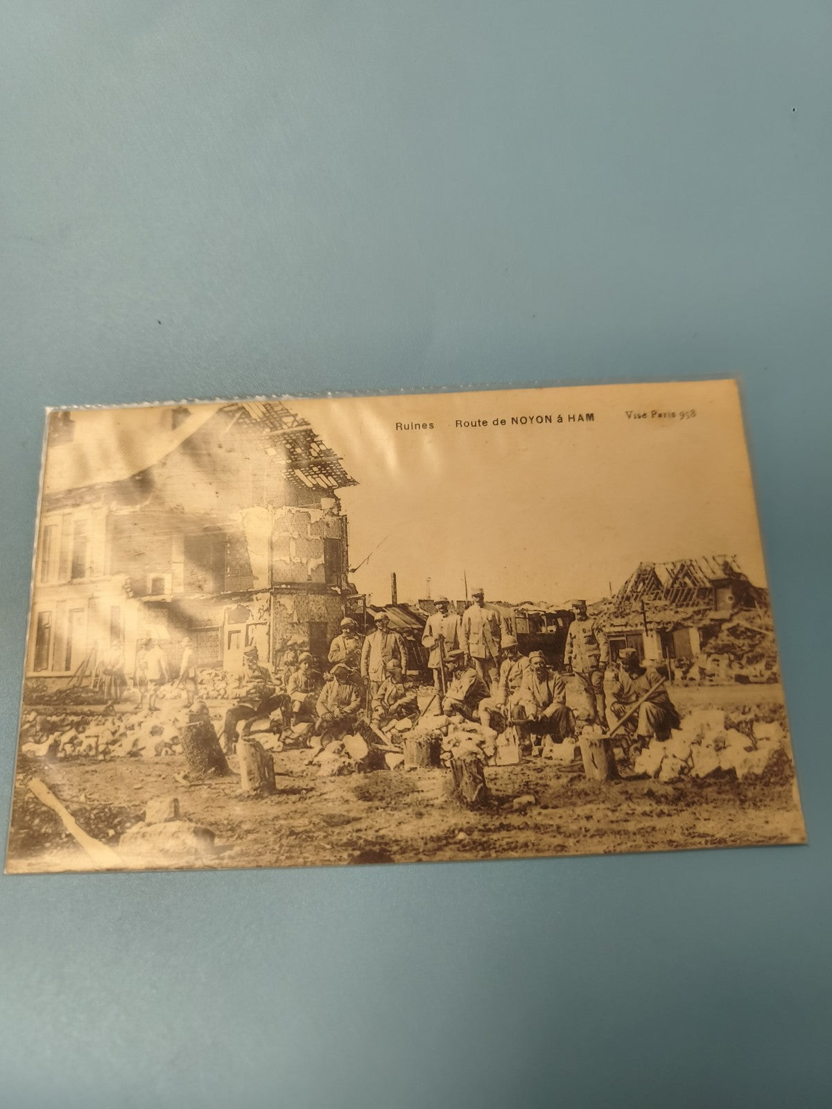 Carte postale ancienne Ruines Route de Noyon à Ham soldats guerre WW1 vintage