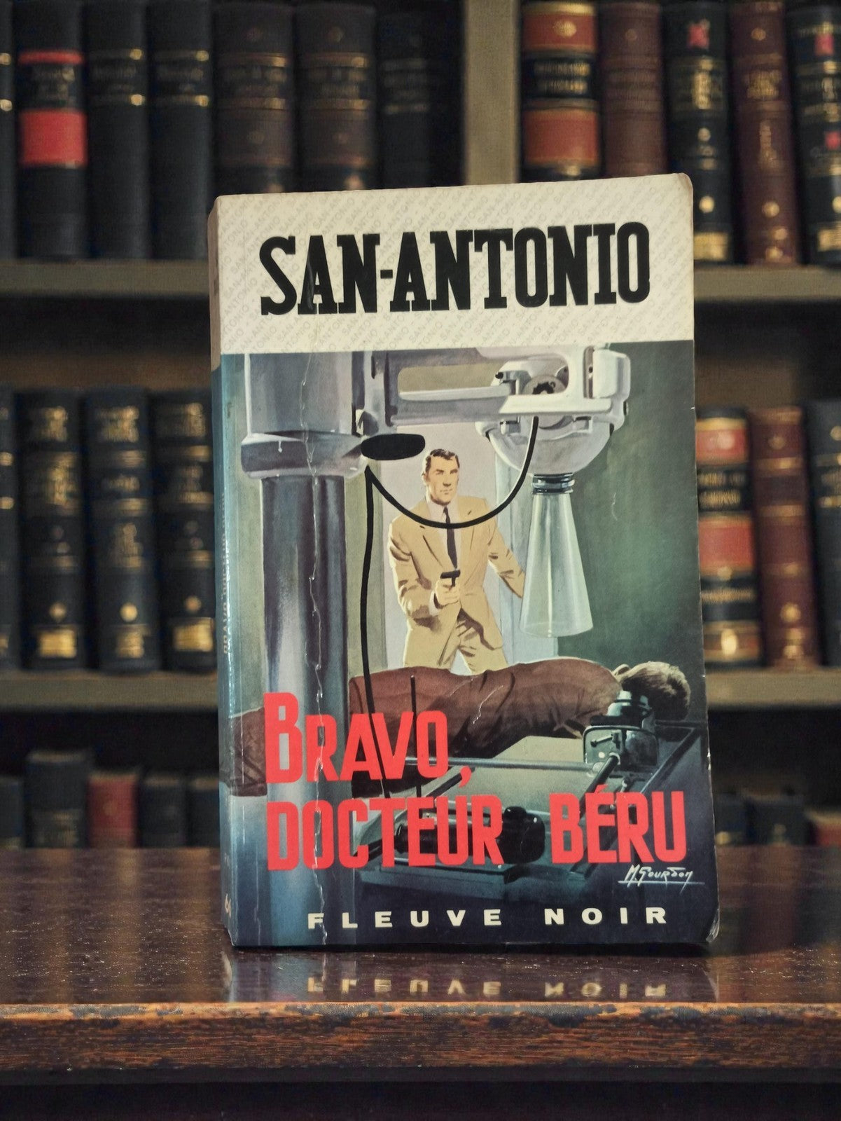Livre poche ancien San-Antonio Bravo Docteur Bérurier Fleuve Noir polar vintage