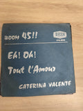 Vinyle 45 tours Caterina Valente Eh! Oh! Tout l?Amour pochette bleue DECCA