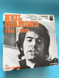 Vinyle 45 tours Neil Diamond I Am...I Said Philips 1971 pochette série Parade