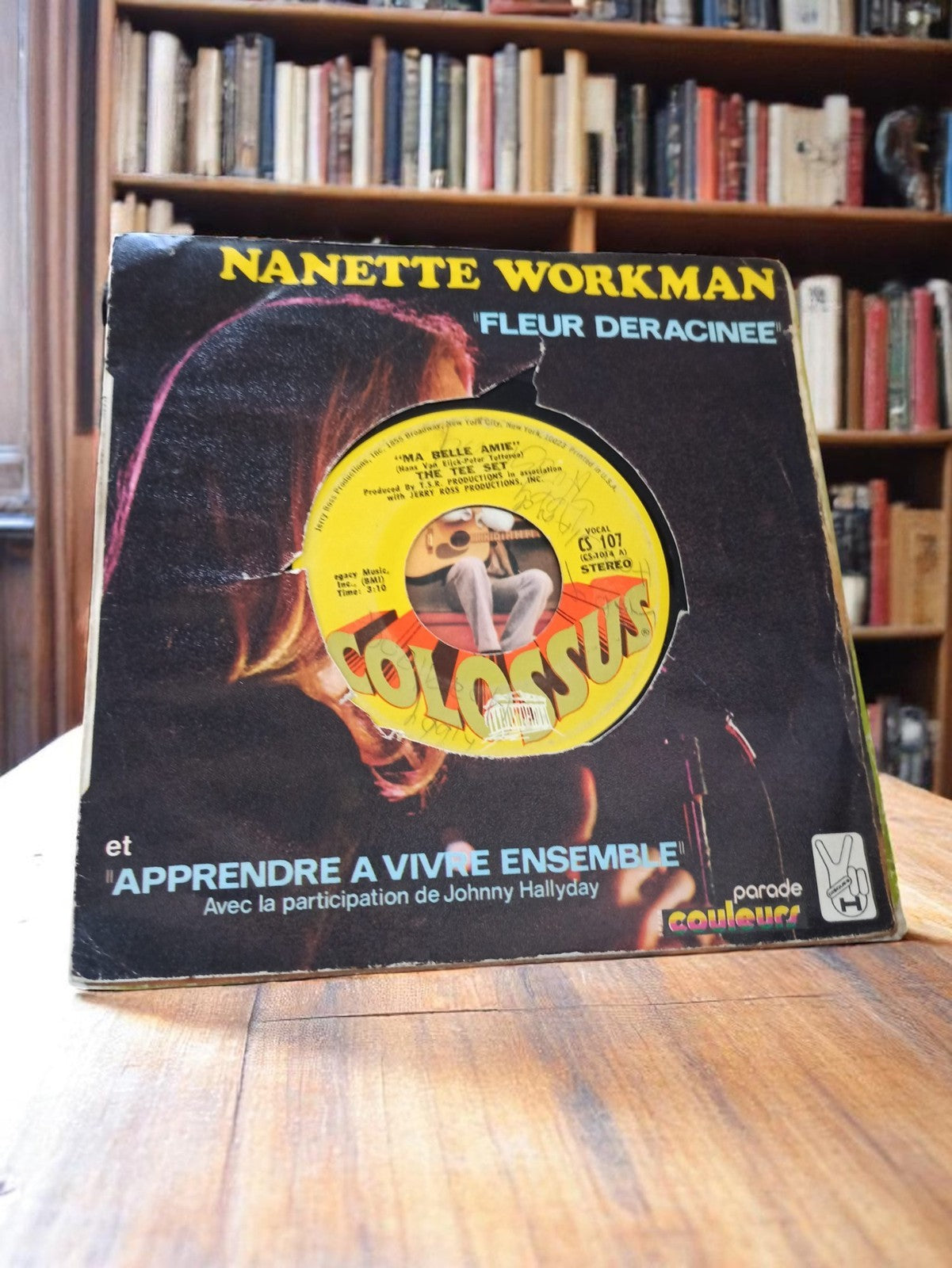 Vinyle 45 tours Nanette Workman Fleur Déracinée vintage pochette Johnny Hallyday