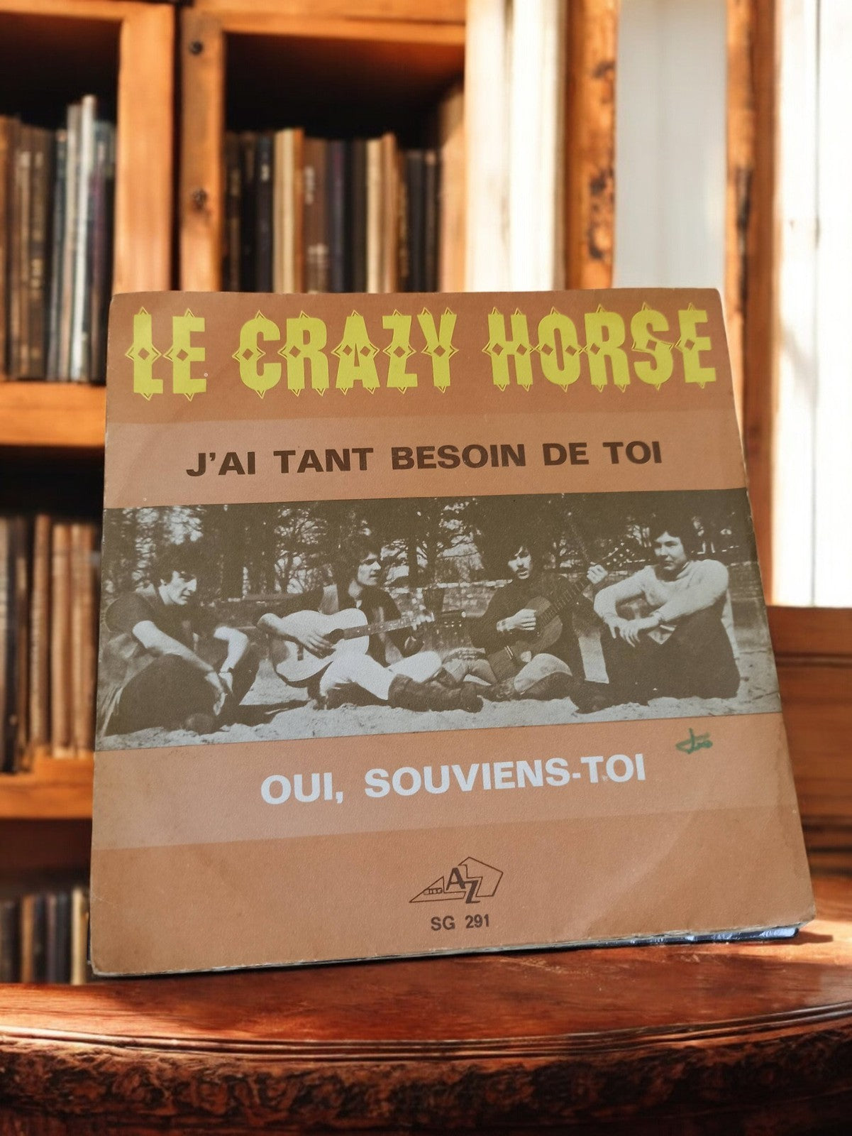 Vinyle 45 tours Le Crazy Horse J’ai tant besoin de toi rétro AZ pochette vintage