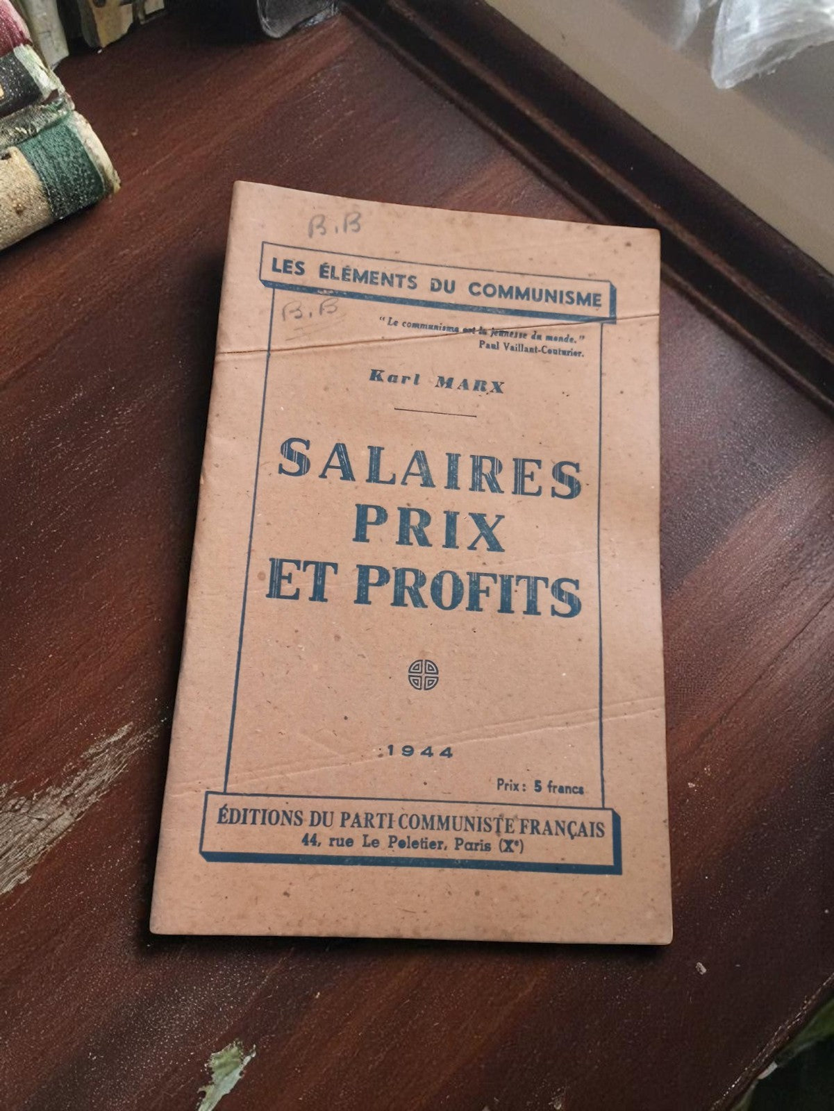 Livret 1944 Salaires Prix Profits Karl Marx Parti Communiste propagande vintage