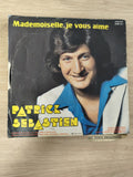 Vinyle 45T vintage Patrick Sébastien ? Mademoiselle je vous aime ? pochette phot