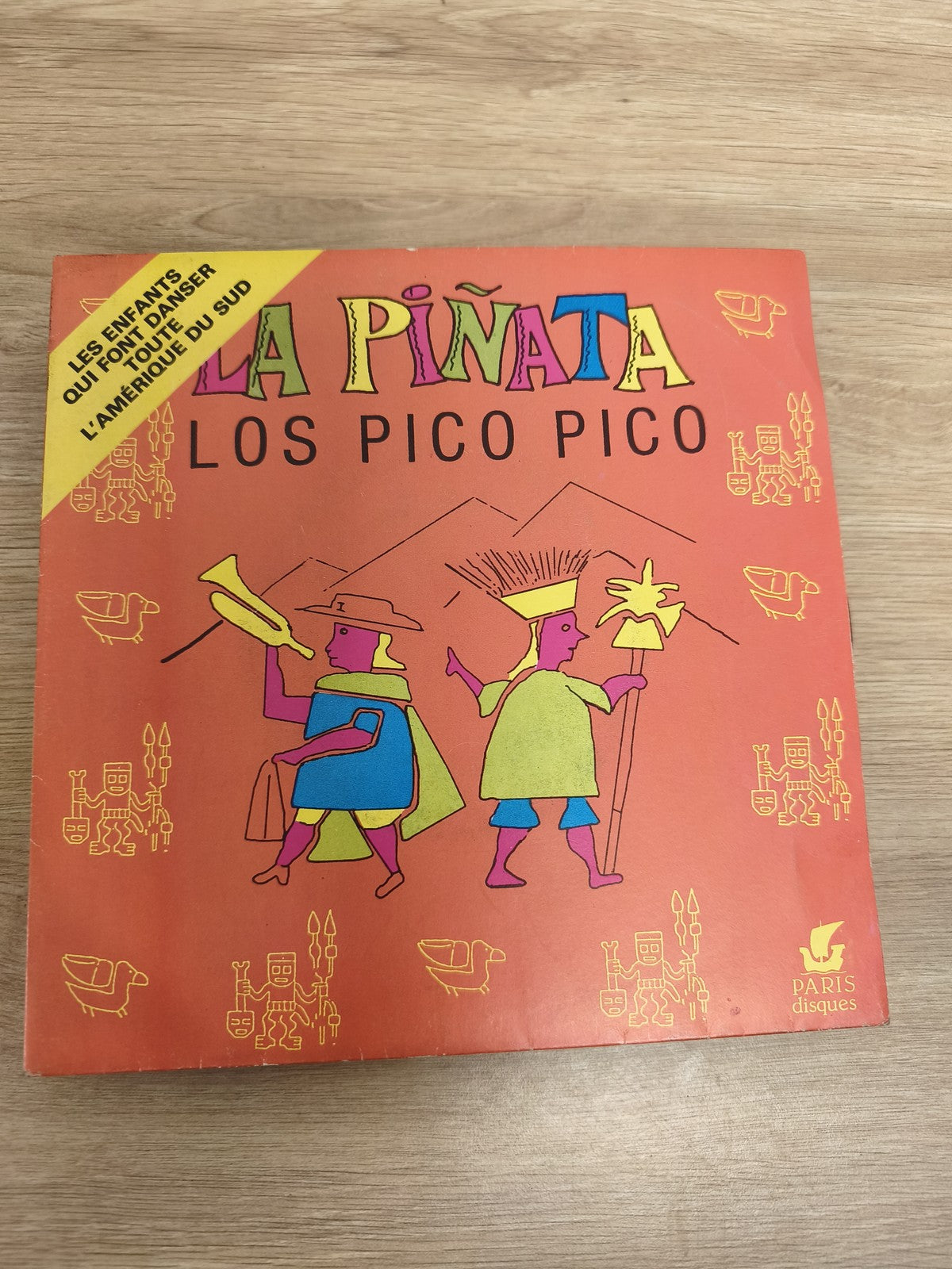 Vinyle 45T La Piñata Los Pico Pico Paris Disques pochette orange dessins enfants