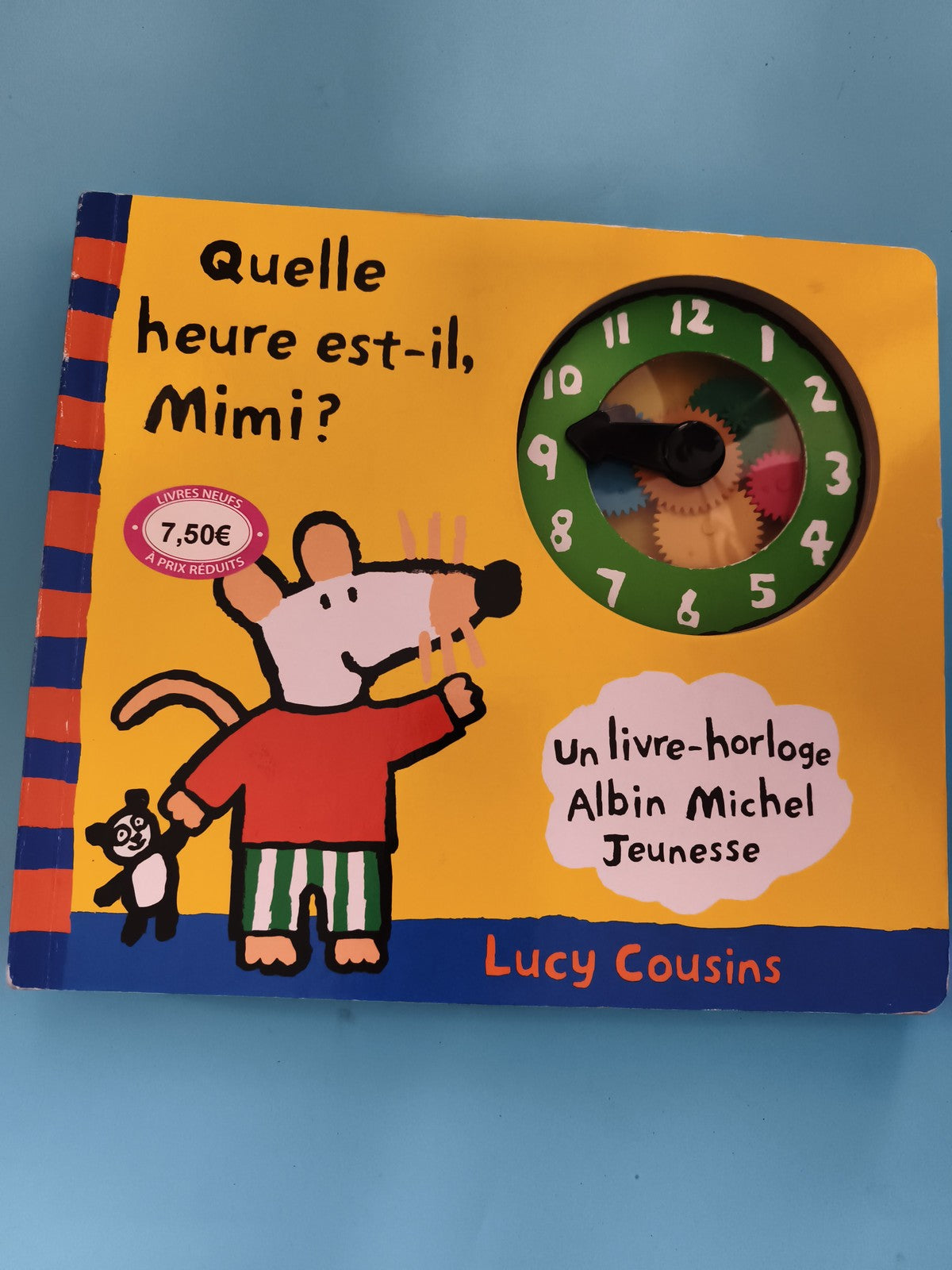 Livre-horloge Quelle heure est-il Mimi ? Albin Michel Jeunesse Lucy Cousins