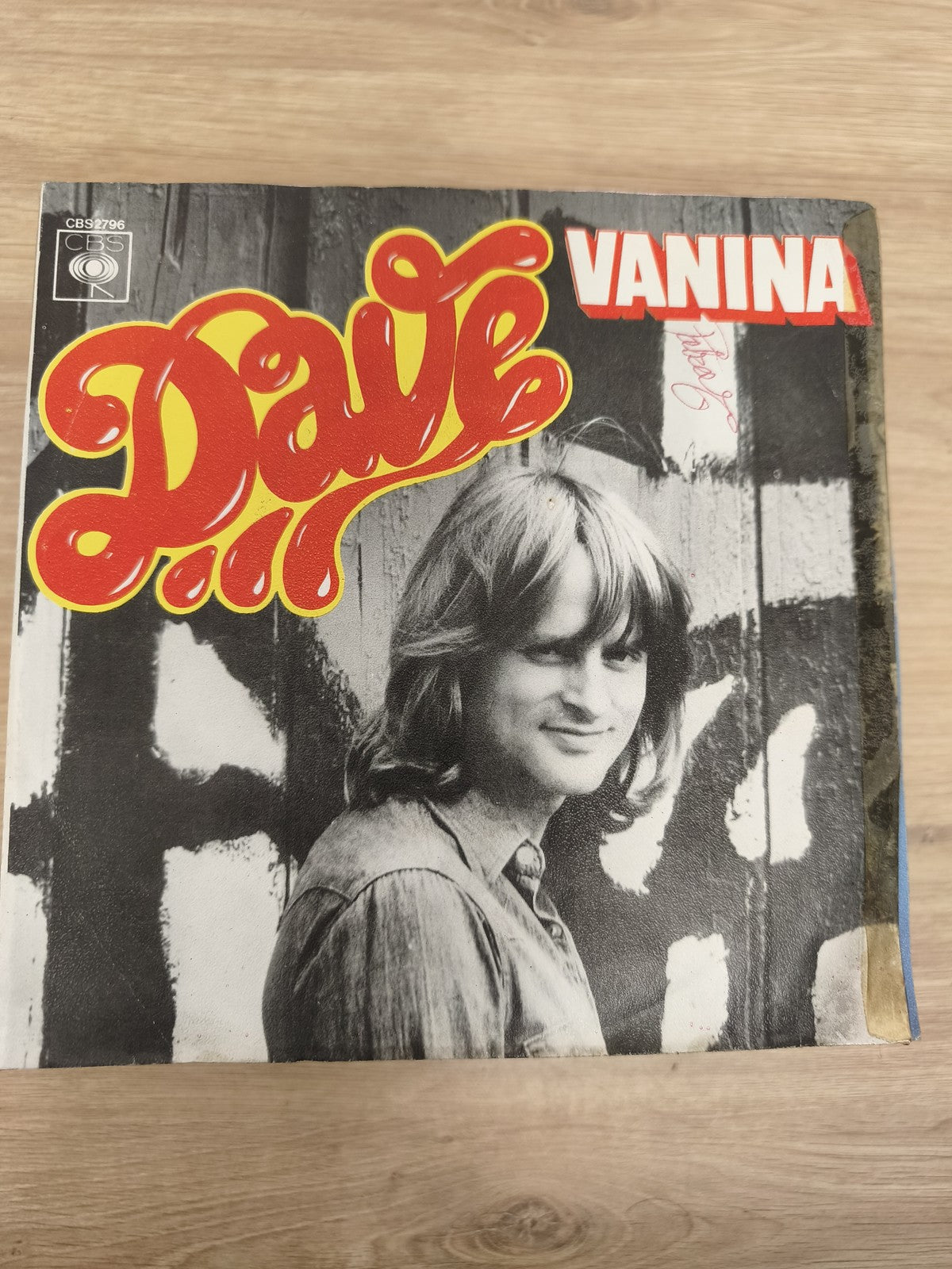 Vinyle 45 tours Dave Vanina CBS 2796 pochette photo noir et blanc