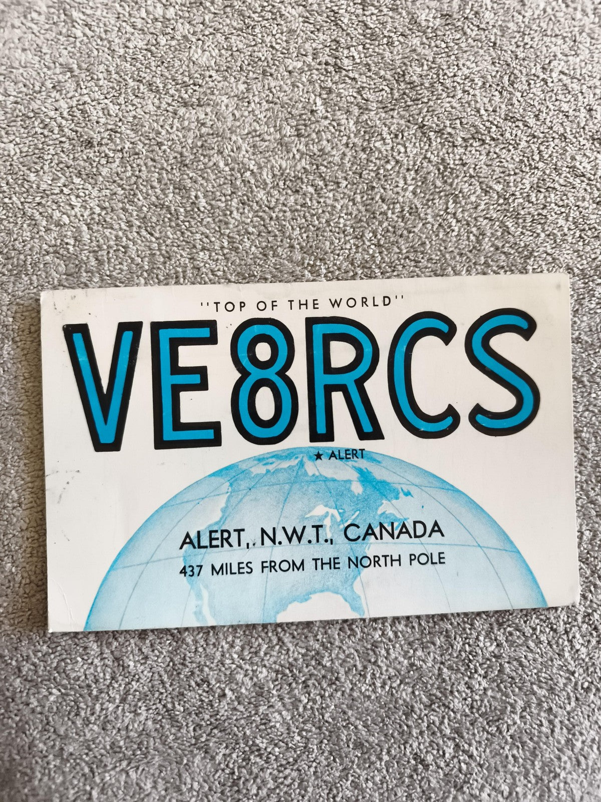 Carte QSL radio VE8RCS Alert Canada ancienne vintage DX radioamateur