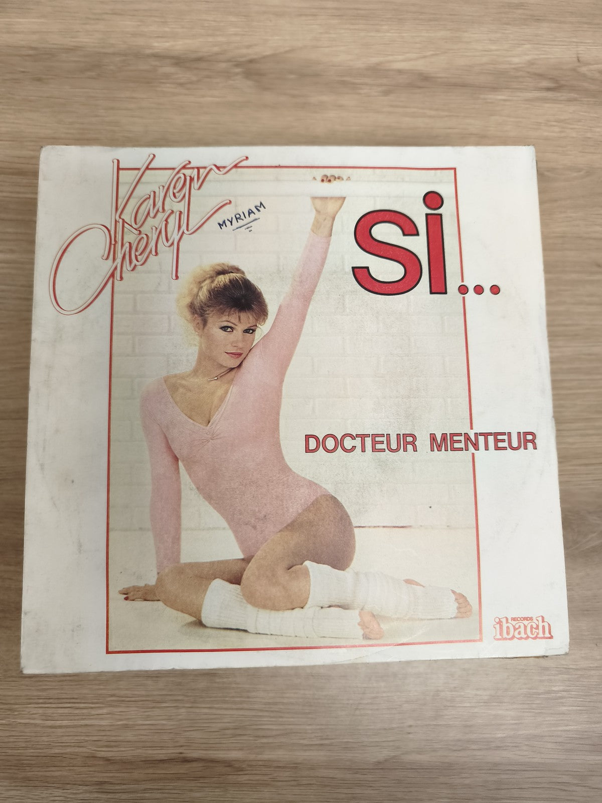 Karen Cheryl 45T Si... / Docteur Menteur pochette rose écriture Myriam