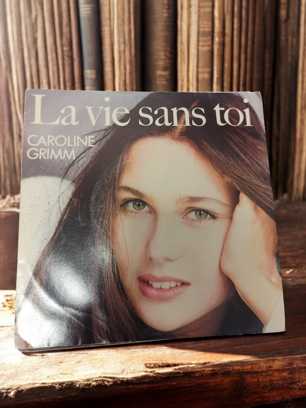 Vinyle 45 tours Caroline Grimm La vie sans toi ancien disque rétro vintage