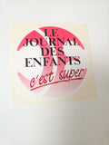 Ancien autocollant publicitaire rétro Le journal des enfants, grande taille, col