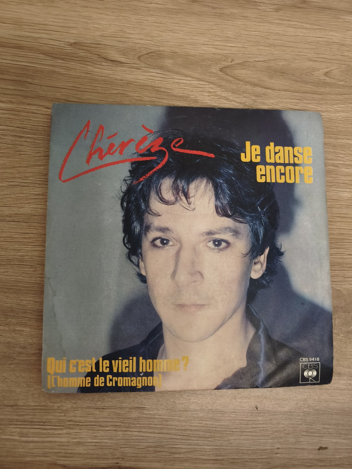 Vinyle 45 tours Chérèze Je danse encore / Qui c?est le vieil homme ? pochette CB