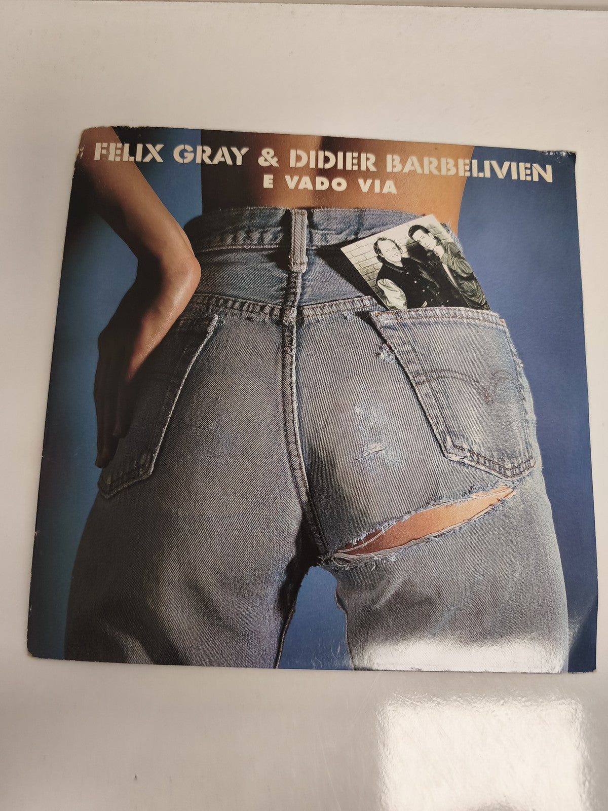 Vinyle 45 tours Félix Gray Didier Barbelivien E Vado Via pochette jeans