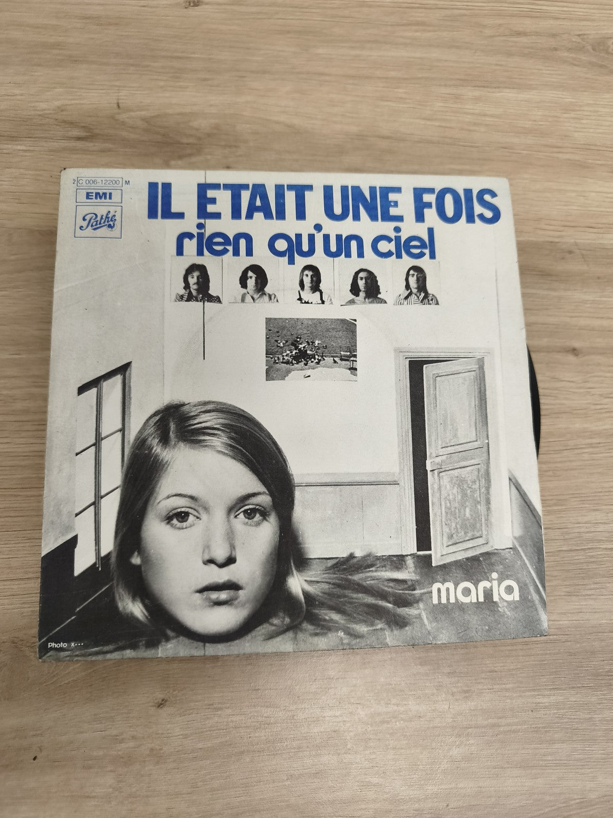 Vinyle 45 tours Il Était Une Fois ? Rien qu?un ciel / Maria, pochette photo