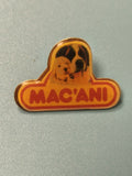 Vintage pin's Mac'Ani chien collection animaux badge rétro années 80 (Ref 5)
