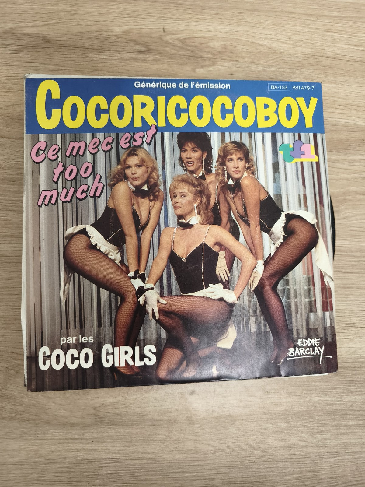Vinyle 45T Cocoricocoboy Ce mec est too much Coco Girls TF1 pochette couleur