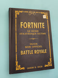 Livre Fortnite Guide Stratégique Ultime Battle Royale Jason R. Rich