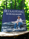 Vinyle 45T Nicolas Peyrac Le vin me saoule vintage pop français rare