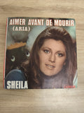 Vinyle 45 tours Sheila Aimer Avant de Mourir Aria pochette photo couleur