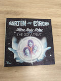 Vinyle 45 tours Martin Circus Shine Baby Shine / I've Got a Treat pochette illus