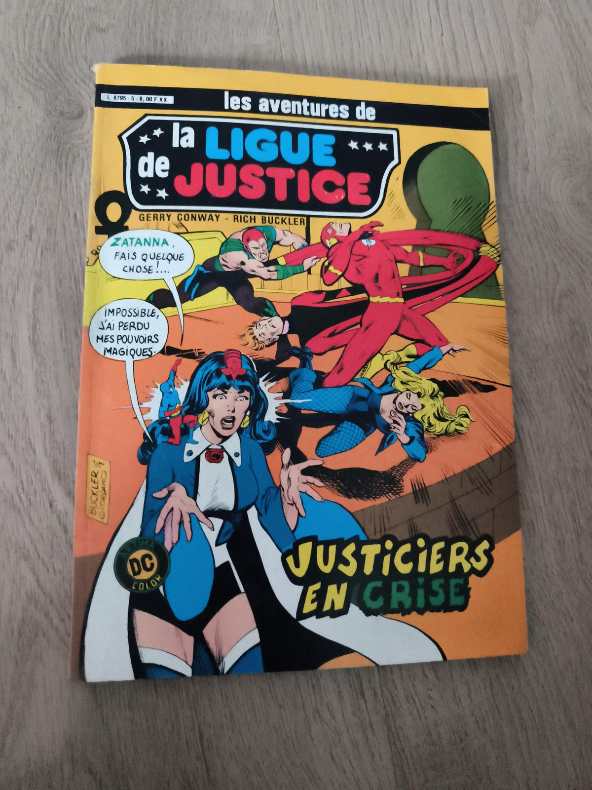 Comic vintage Ligue de Justice DC Justiciers en crise Gerry Conway Buckler ancie