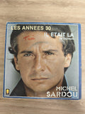 Vinyle 45 tours Michel Sardou Les Années 30 / Il était là pochette bleue