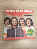 Vinyle 45 tours PETIT MATIN T?as tout dit dis madame + Pas besoin de rêve