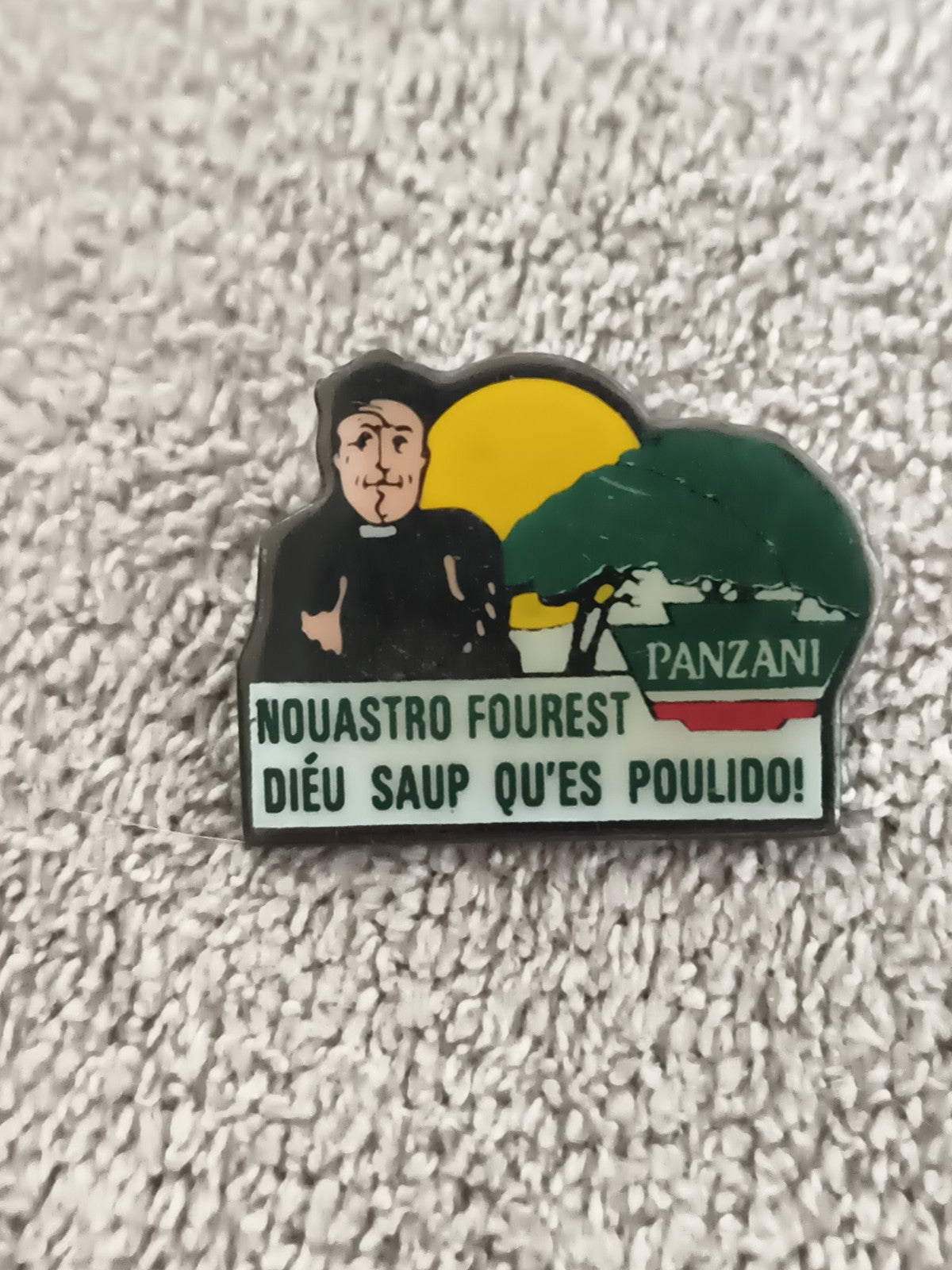 Pin's publicitaire vintage Panzani Nouastro Fourest proverbe occitan badge année