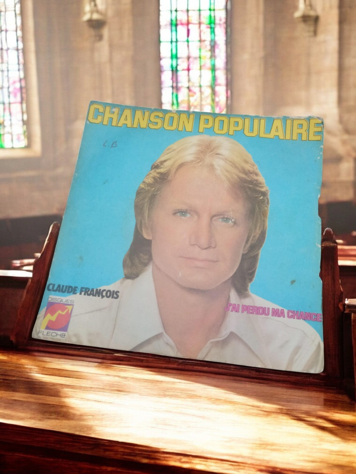 Vinyle 45 tours Claude François Chanson Populaire vintage Disques Flèche