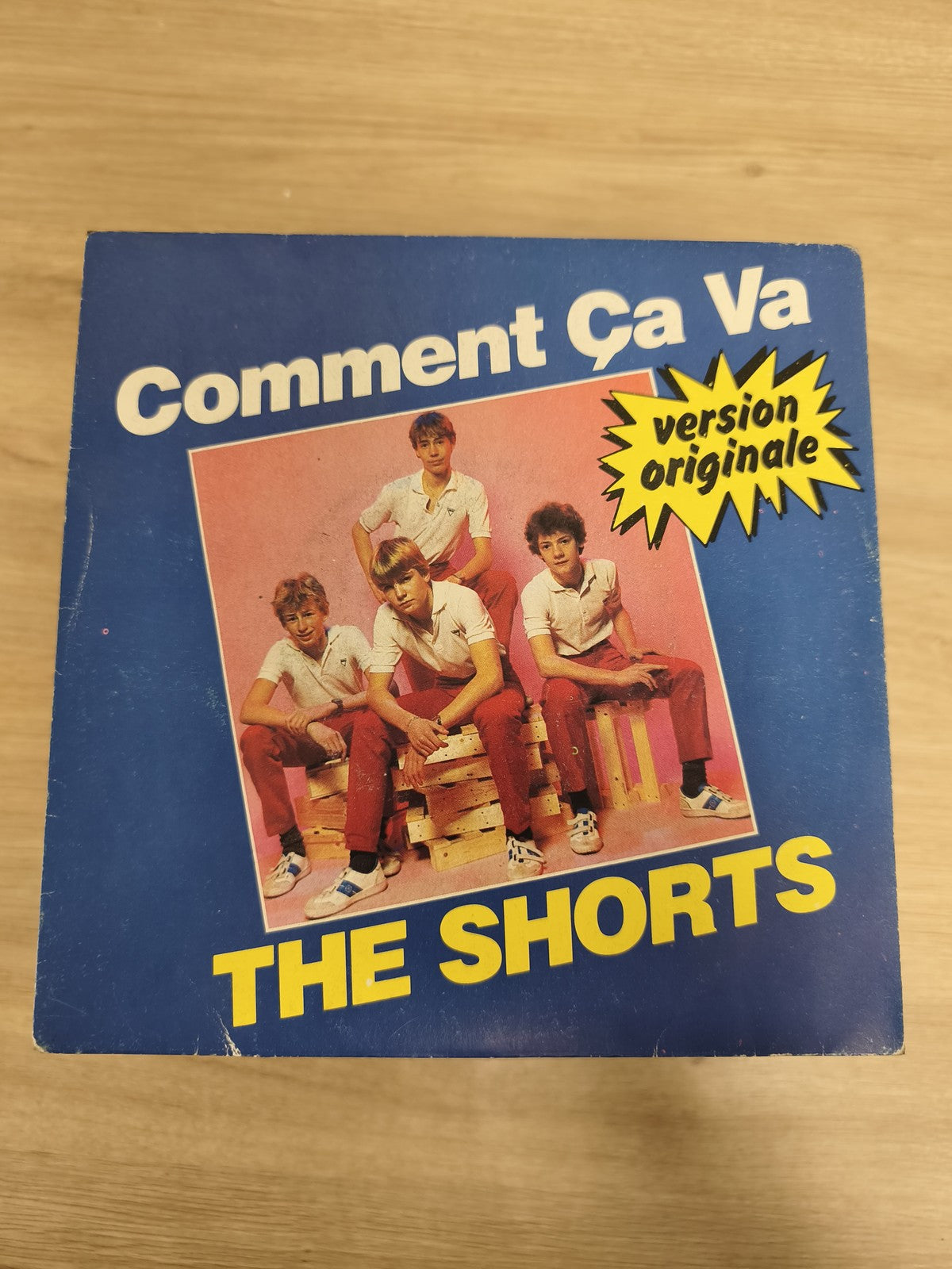 Vinyle 45 tours The Shorts Comment Ça Va version originale pochette bleue (Ref 4