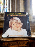 Vinyle 45T Joan Pau Verdier Philips vintage, Petit Brugnon, pochette d’origine