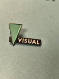 Vintage pin's VISUAL triangle vert style rétro, badge ancien collection (Ref 16)