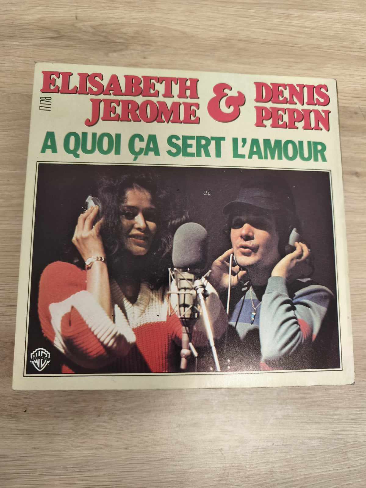 Vinyle 45T Elisabeth Jerome & Denis Pepin ? A Quoi Ça Sert L?Amour pochette phot