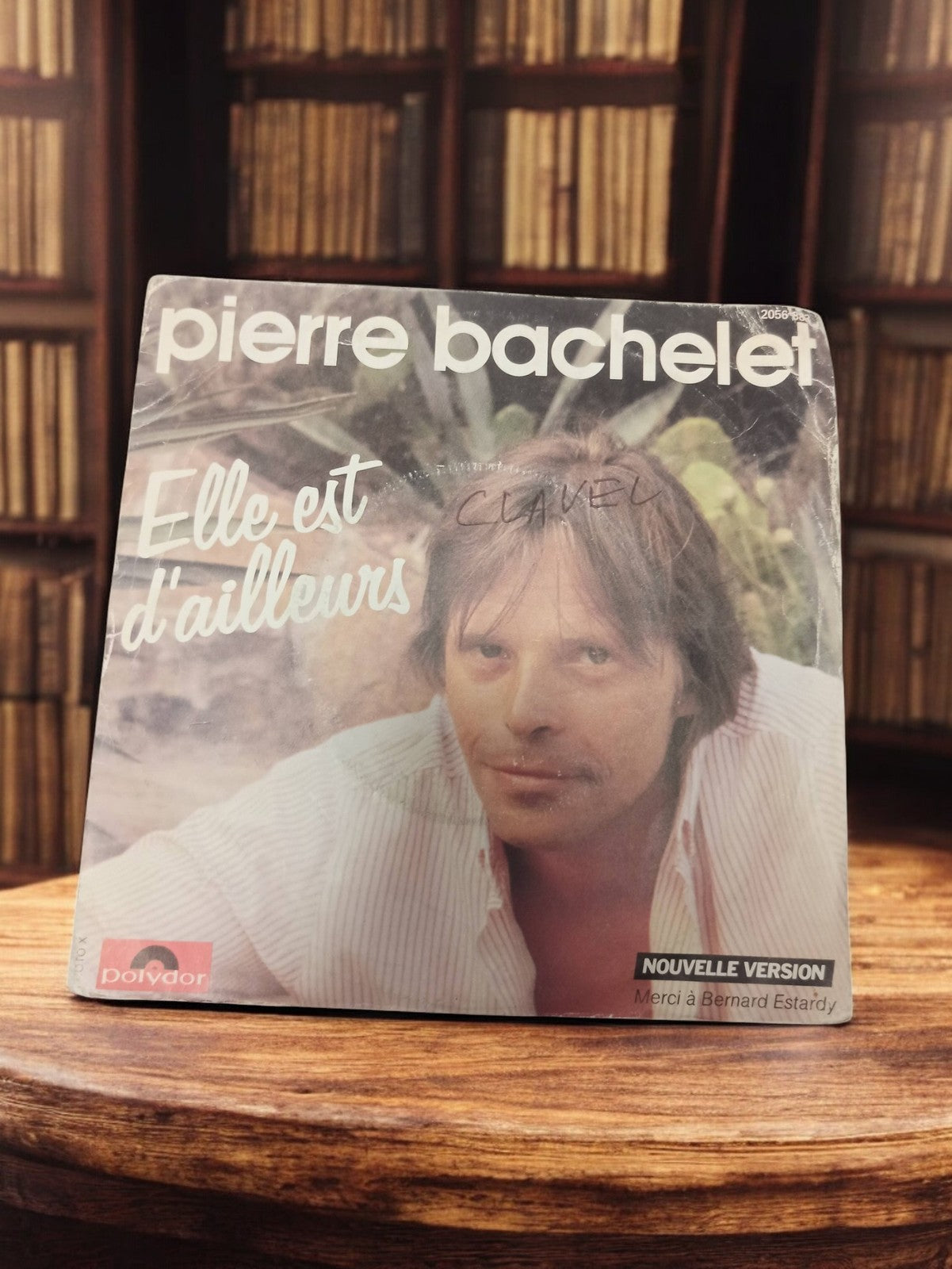 Vinyle 45 tours Pierre Bachelet Elle est d?ailleurs Polydor vintage rétro