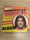 Vinyle 45 tours Pierre Groscolas Mamalou pochette jaune et rouge Disques Trema