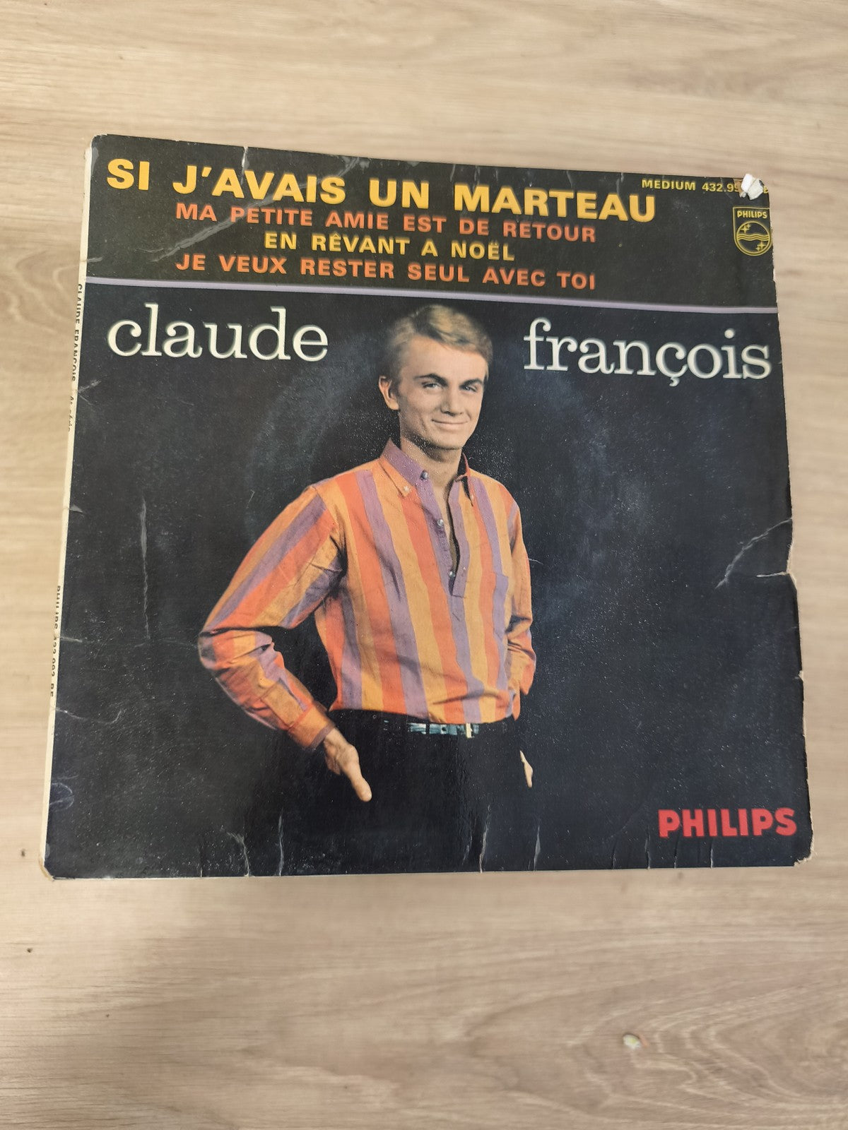 Vinyle 45T vintage Claude François Philips ? Si j'avais un marteau, pochette ori