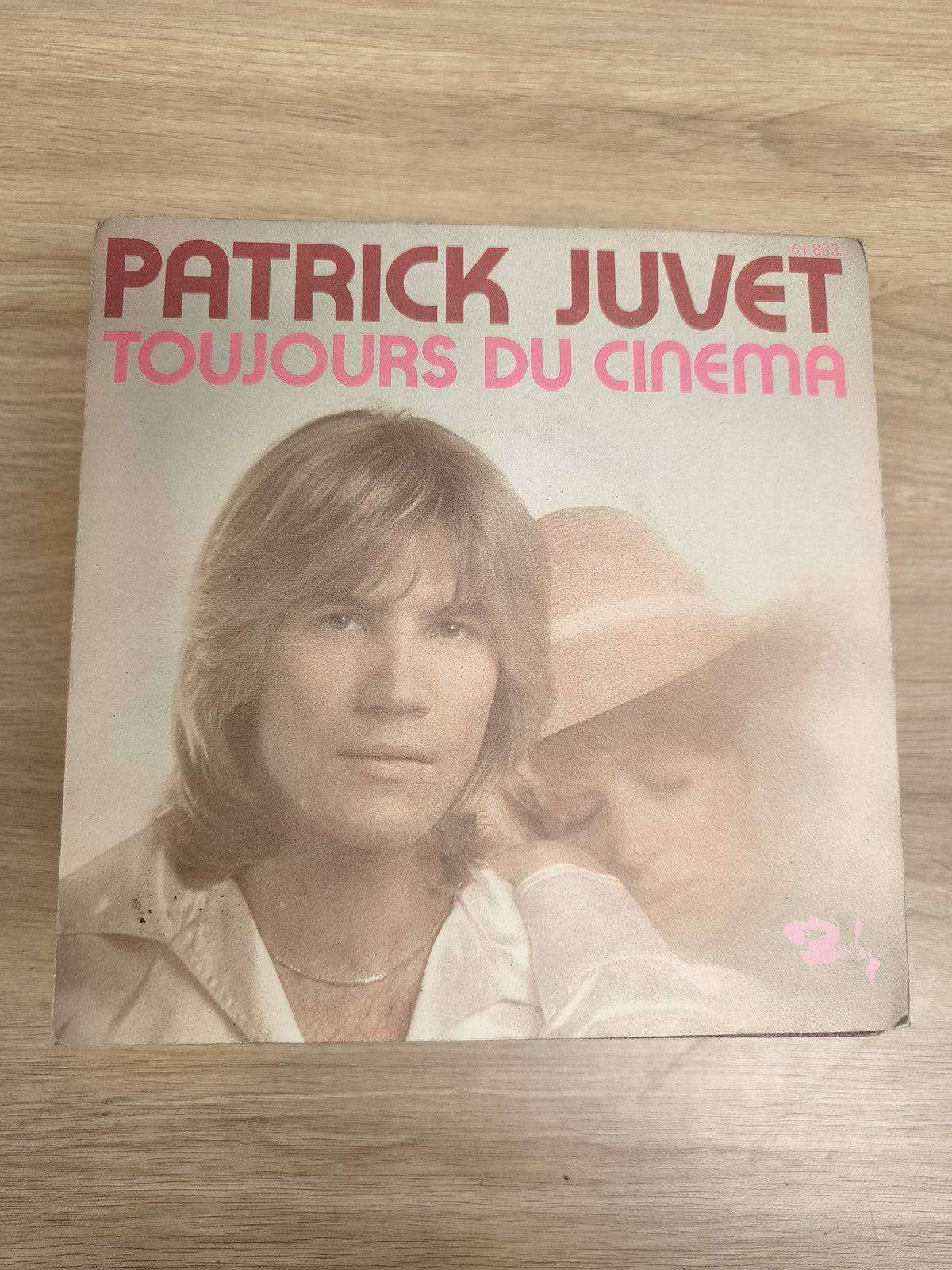 Vinyle 45 tours Patrick Juvet Toujours du cinéma pochette illustrée