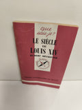 Livre ancien Que sais-je Le Siècle de Louis XIV Méthivier PUF histoire