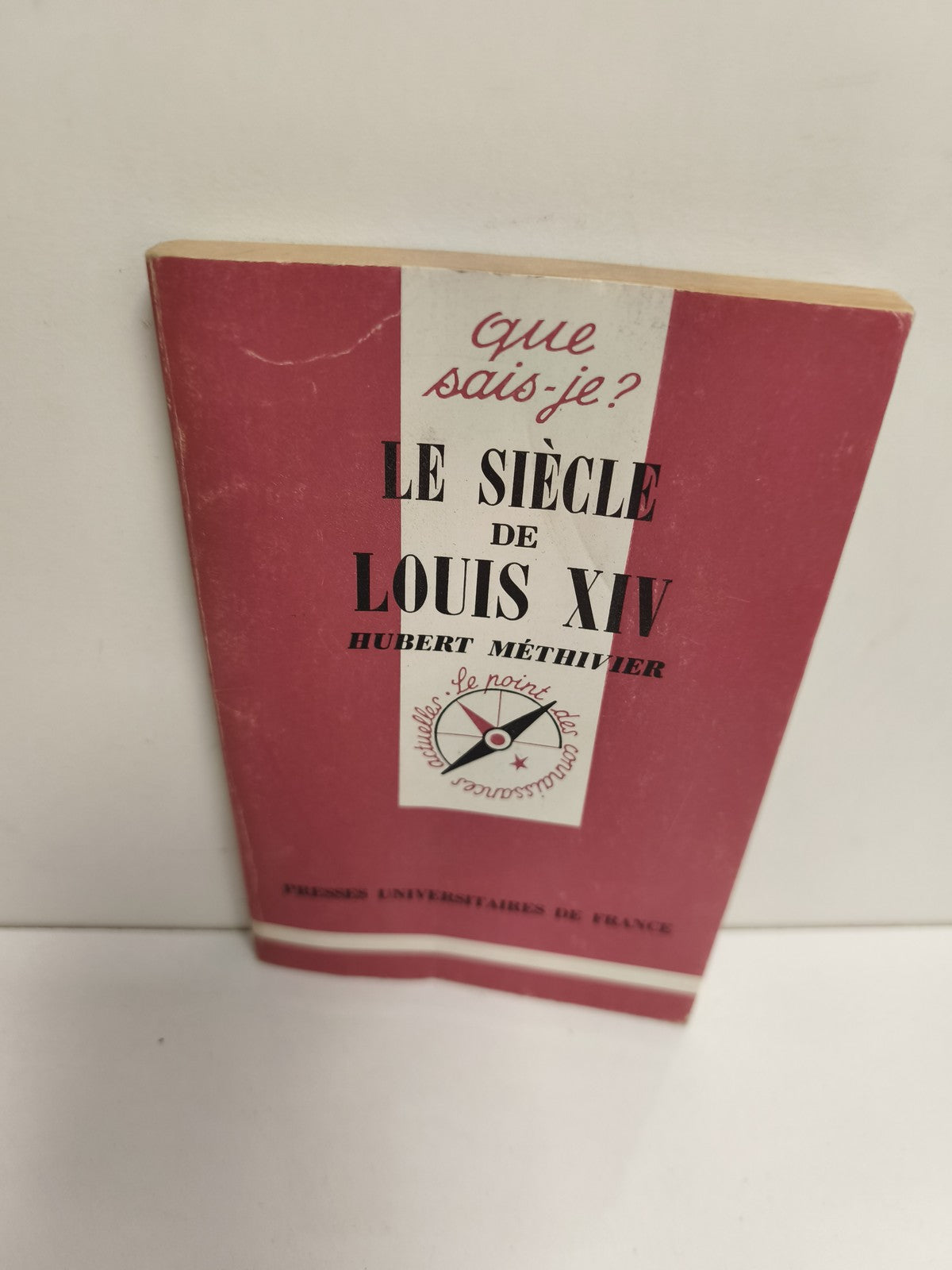 Livre ancien Que sais-je Le Siècle de Louis XIV Méthivier PUF histoire