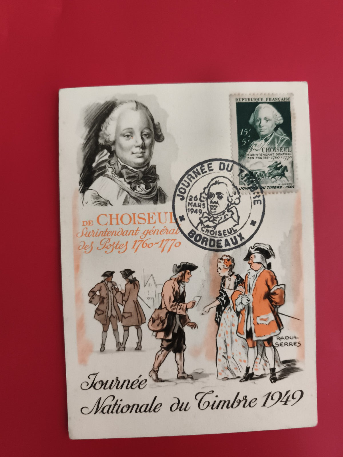 Carte Premier Jour 1949 Choiseul Journée du Timbre Bordeaux Philatélie (Ref 1)
