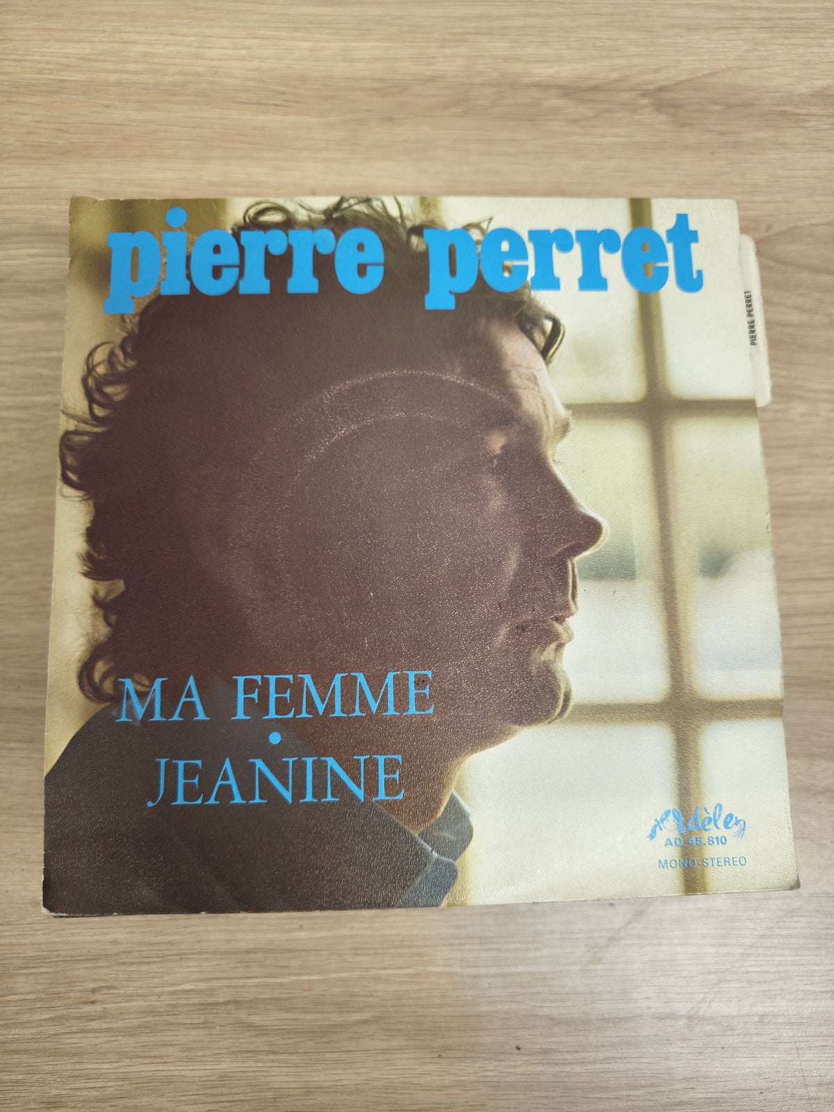 Vinyle 45 tours Pierre Perret Ma Femme Jeanine pochette bleue (Ref 3)