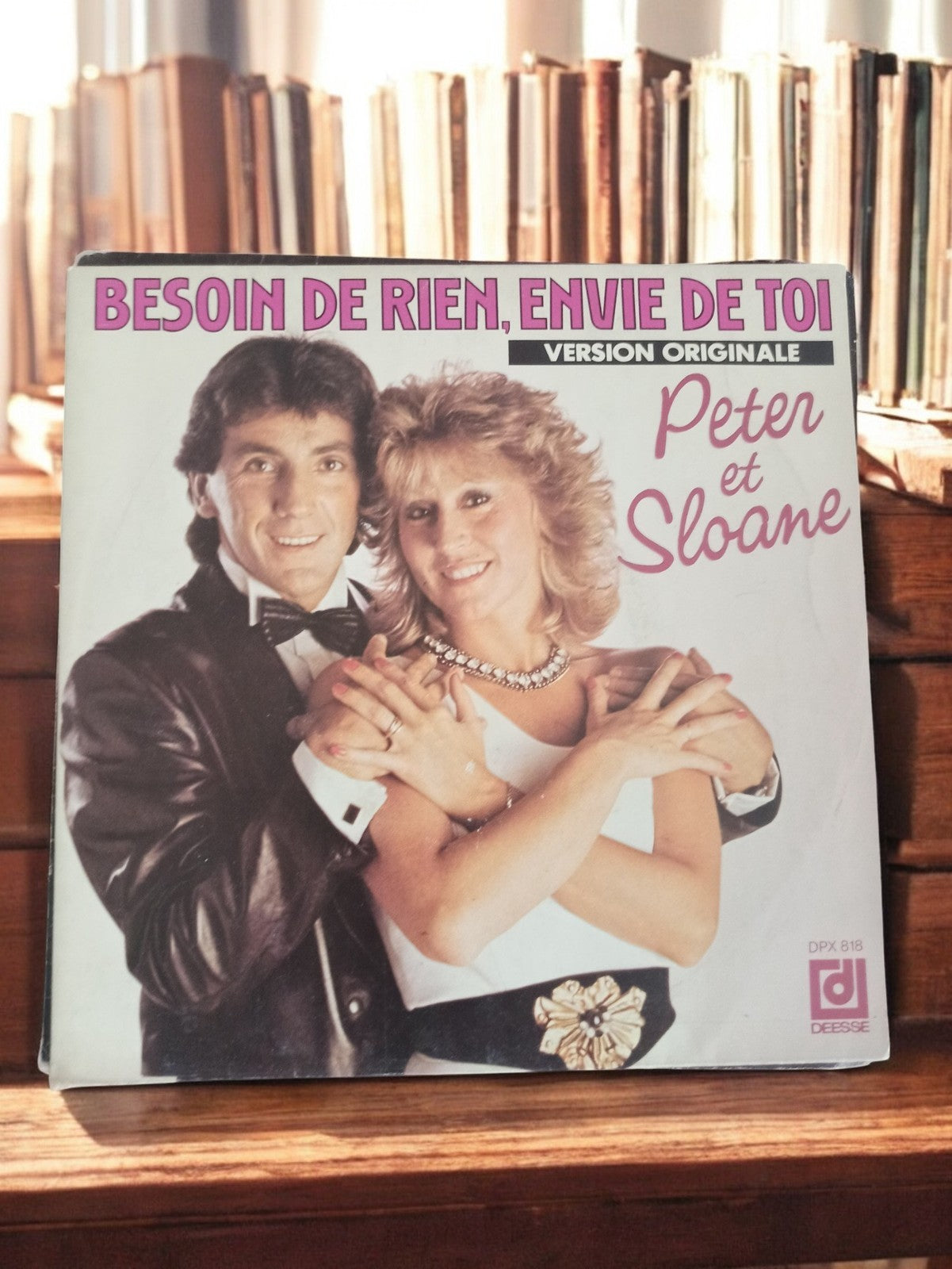 Disque 45 tours Peter et Sloane Besoin de rien envie de toi vintage vinyle Déess