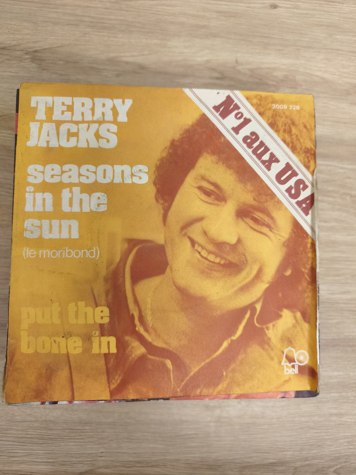 Vinyle 45T Terry Jacks Seasons in the Sun put the bone in pochette jaune