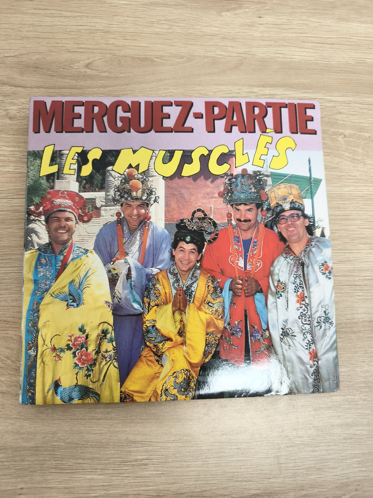 Vinyle 45 tours Les Musclés Merguez-Partie pochette couleur costumes (Ref 3)