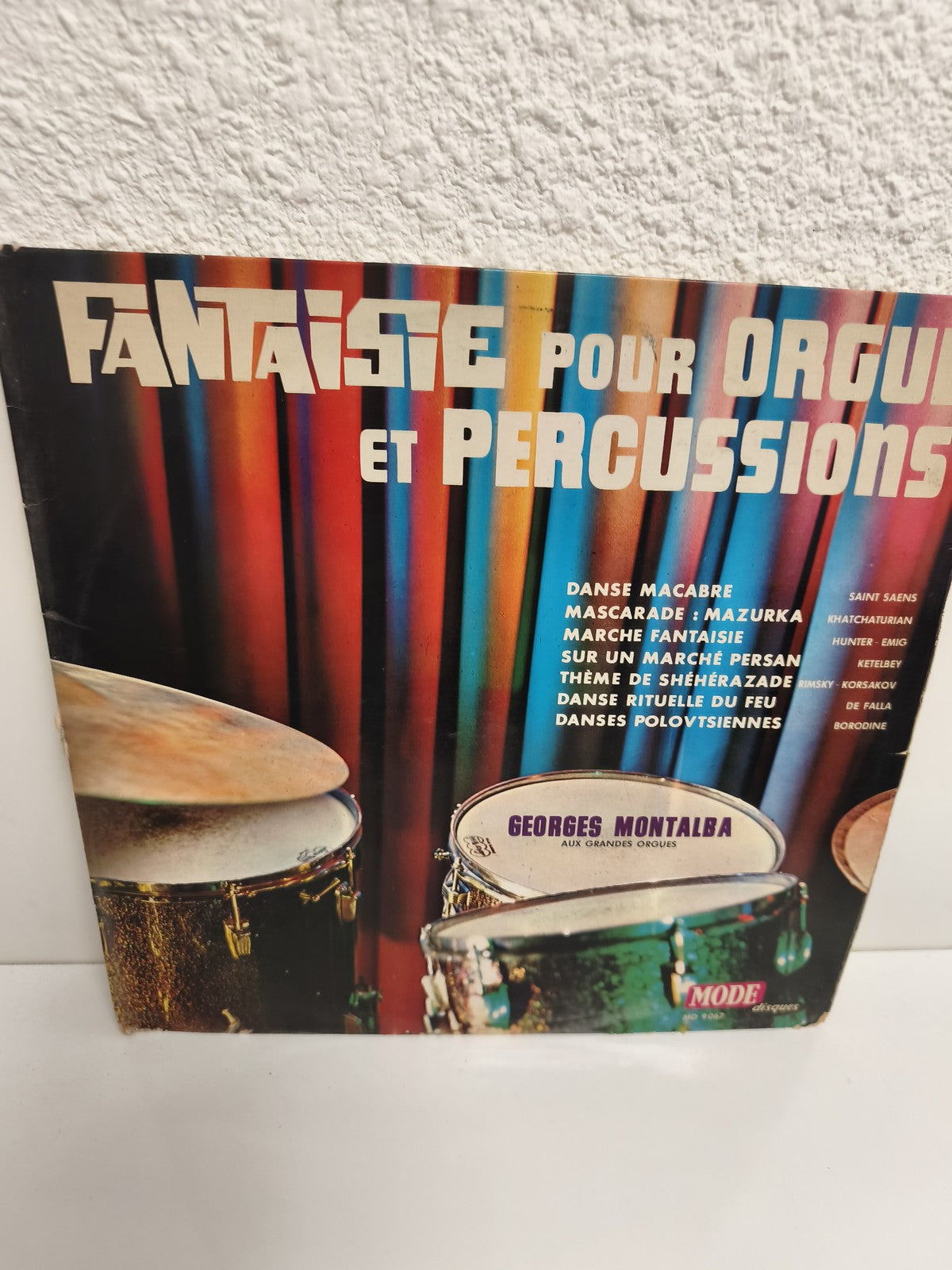 Vinyle 33 tours Fantaisie Orgue Percussions Georges Montalba Mode disques
