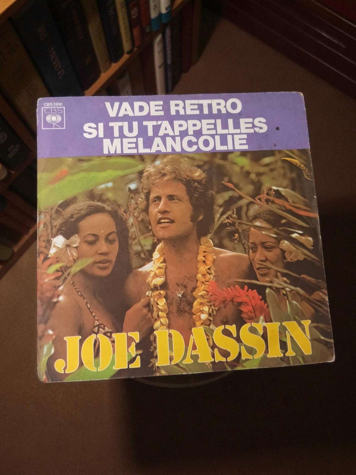 Disque vinyle 45T Joe Dassin CBS Vade Retro Si Tu T’appelles Mélancolie vintage