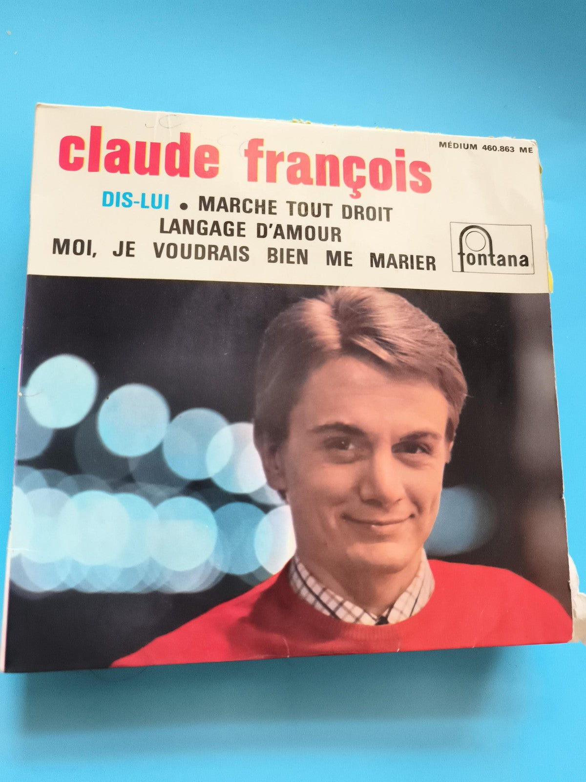 Vinyle 45 tours Claude François Dis-lui Fontana pochette photo années 60