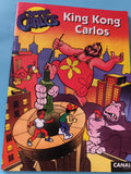 Livre BD Les Aventures de Carlos King Kong Carlos Canal BD humour jeunesse